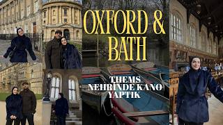 1 GÜNDE OXFORD & BATH l CHRIST CHURCH, DINING HALL, THAMES NEHRİNDE KANO, BRIDGE
