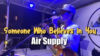 Someone Who Believes in You  Air Supply  Sweetnote