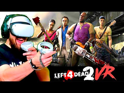 Left 4 Dead 2 VR! The famous Zombie Survival Game L4D2 VR Mod