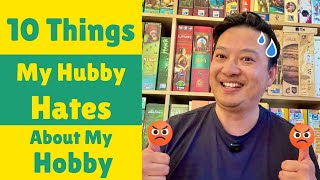 10 Things My Hubby Hates About My Hobby