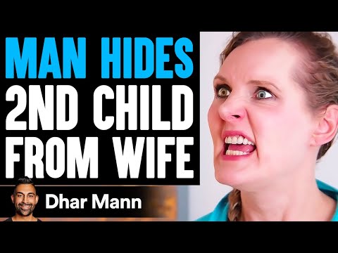 Man HIDES 2ND CHILD From WIFE, What Happens Next Is Shocking | Dhar Mann