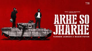 Arhe So Jharhe (Lyrical) by Wazir Patar