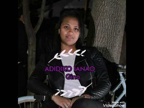 ADIDIKO IANAO - Ginà - Lyrics (Evangelique 2019)