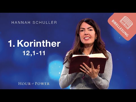 1. Korinther 12,1-11 - gelesen von Hannah Schuller