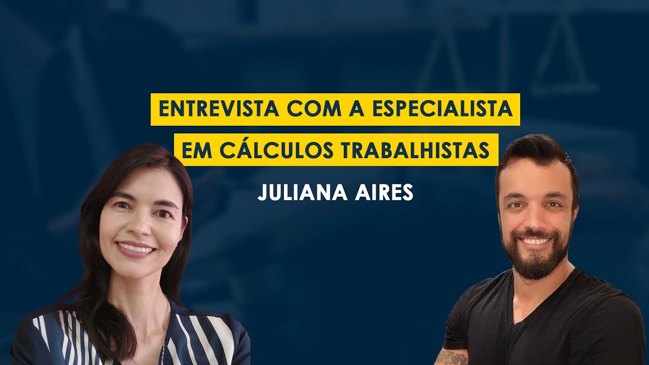 Por que aprender cálculos trabalhistas já na faculdade? -Entrevista com a especialista Juliana Aires