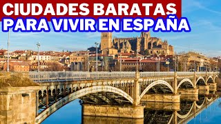 Las 10 ciudades más baratas para vivir en España en 2024