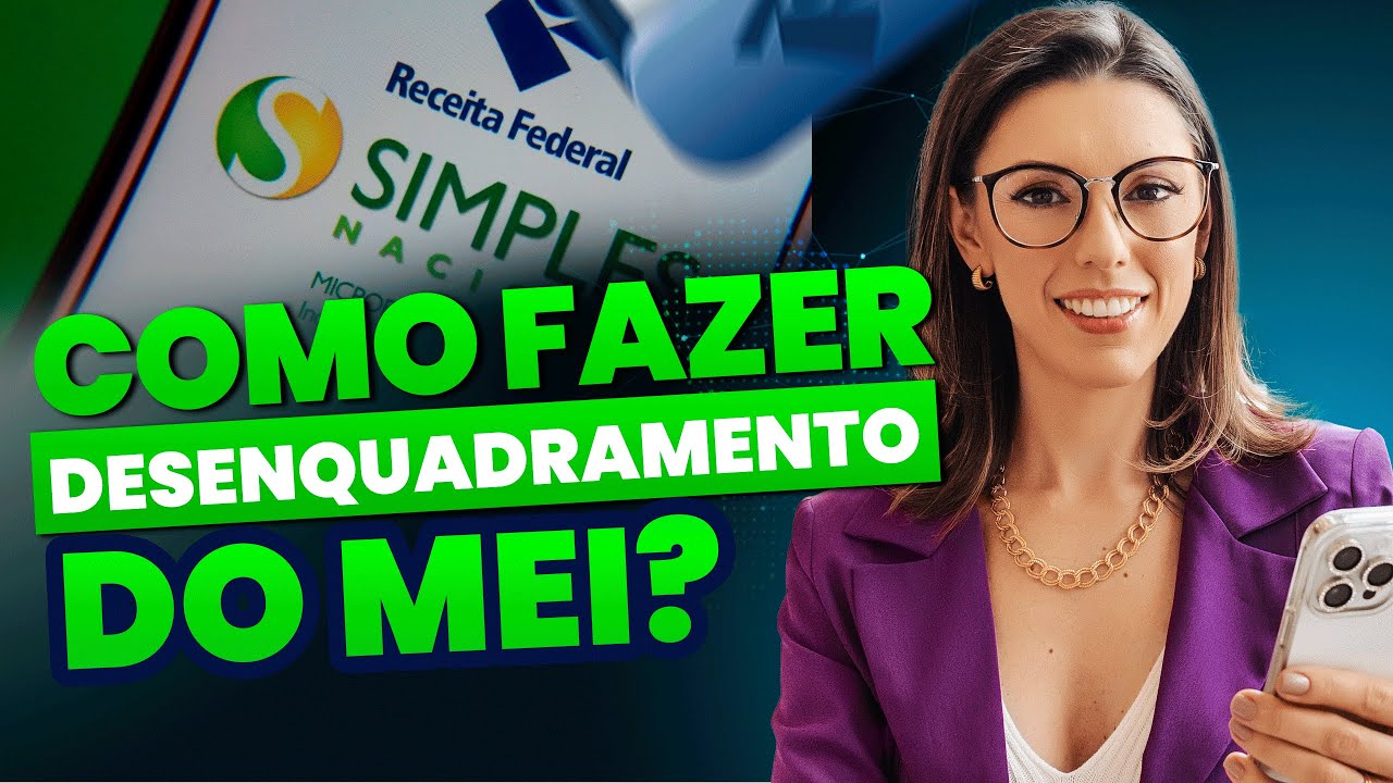 COMO FAZER DESENQUADRAMENTO DO MEI?