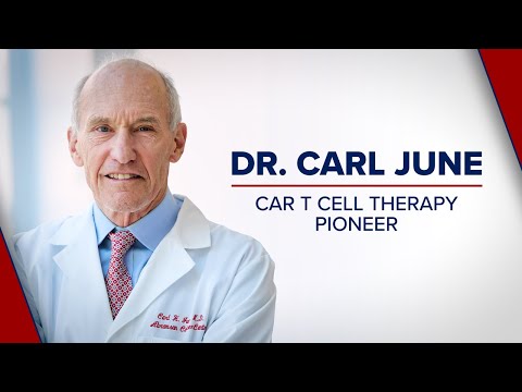 Carl June: The Pioneer of CAR-T Cell Therapy | Community Health