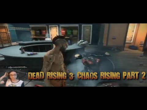 Dead Rising 3: Chaos Rising Part 2- Getting Bikes for Torque