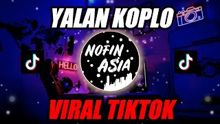 Download lagu DJ YALAN SETENGAH KOPLO | REMIX FULL BASS mp3