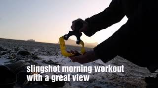 slingshot morning workout / -8 °C / MS Hunter / ttf / precise bands