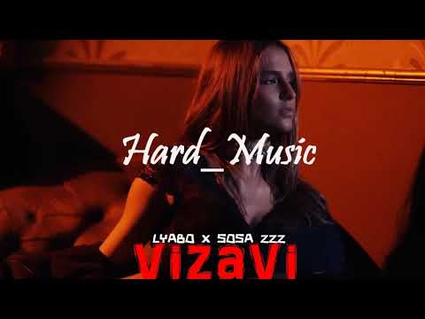 LYABO x EASY MENTAL - VIZAVI (Hard Music)