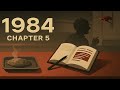 1984 — Chapter 5 (George Orwell Audiobook)