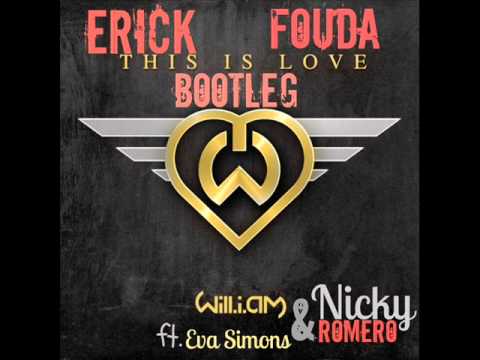 Will.I.Am ft. Eva Simons & Nicky Romero - I Like You This Is Love [ Erick Fouda bootleg ]