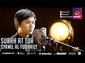 MUROTTAL MERDU SURAH AT TUR SYAMIL AL FUDHAILY