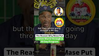 The Reason Why Mase Put Harlem World Through A 90 Day Program