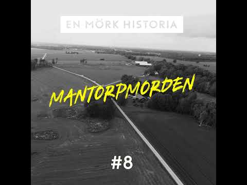 Mantorpmorden - Del 1/3
