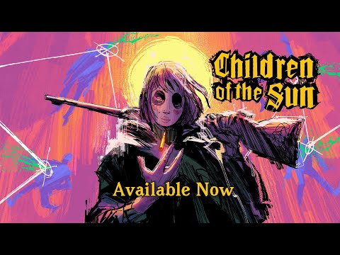 Children of the Sun | Launch Trailer | Available Now on Steam thumbnail