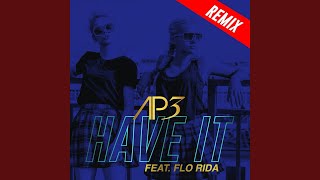 Have It (feat. Flo Rida) (Joée Miami Nights Club Mix)