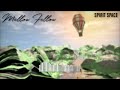 Spirit Space - Mellow Fellow