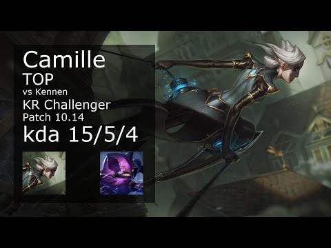 Camille vs Kennen Top - KR Challenger 15/5/4 Patch 10.14 Gameplay // [롤] 카밀 vs 케넨 탑