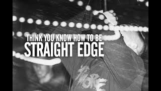 How To Be Straight Edge