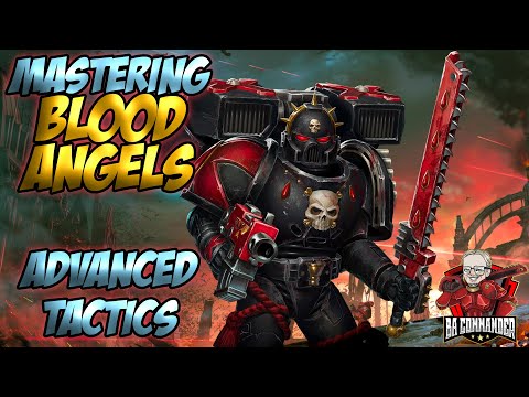 Mastering Blood Angels Tactics (90% Winrate) - Warhammer 40k