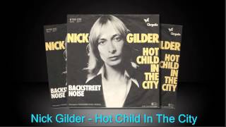 Hot Child In The City - Nick Gilder