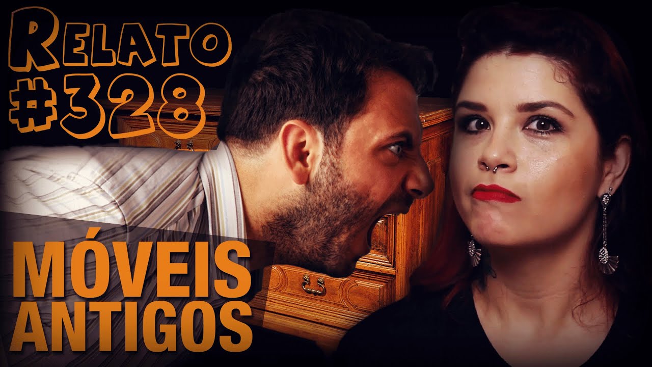 Móveis Antigos (#328 - Histórias Assombradas!)