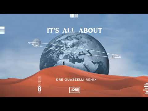 Dre Guazzelli feat Rooftime - It's All About (Dre Guazzelli Remix)