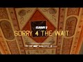 Slimmy B - Sorry 4 The Wait (Official Video)