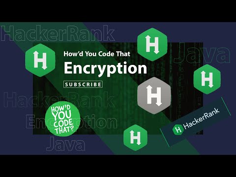 Encryption Java Coding Challenge Hackerrank Edabit Howd You Code That