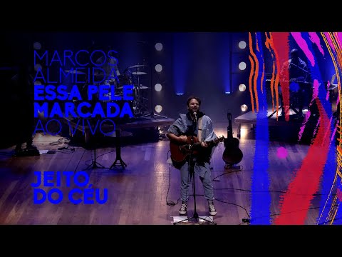 Marcos Almeida  - Jeito do Céu (Ao Vivo)