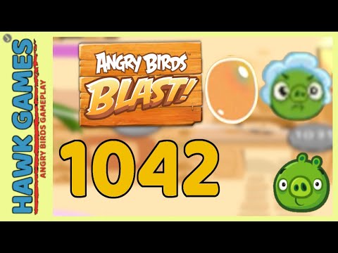 Angry Birds Blast Level 1042 - 3 Stars Walkthrough, No Boosters