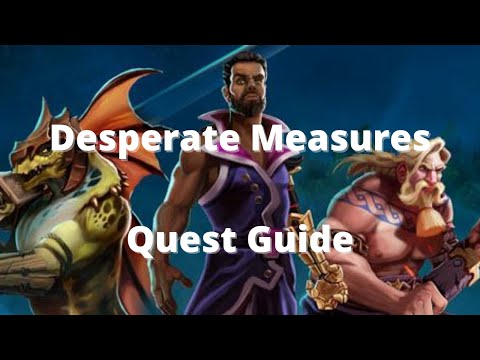 DESPERATE MEASURES FULL QUEST GUIDE