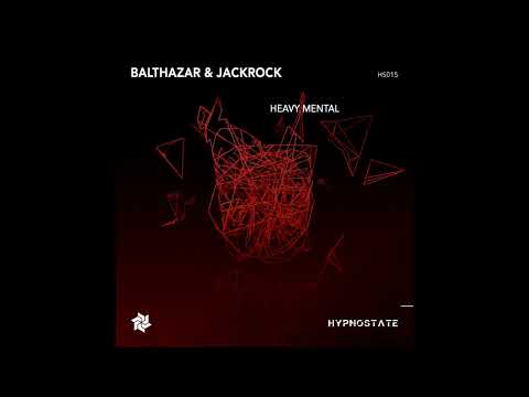 Balthazar & JackRock - Heavy Mental