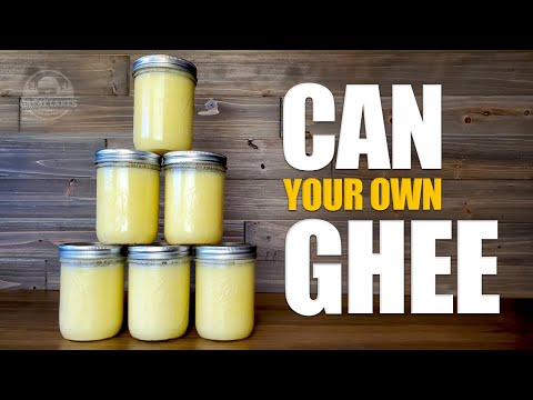 Making and Canning Ghee (Clarified Butter) - Complete Walkthrough & Instructions
