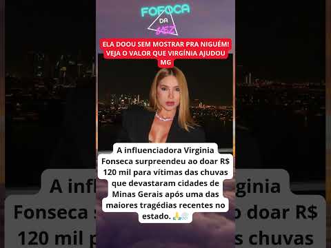 Virginia doa R$120 mil após tragédia em Minas Gerais e faz apelo emocionante 🙏😭