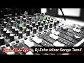 Chingucha Chingucha Segappu ️ Kalaru Useheadphone Amplifier Mix Bass Effect Tamil Echo Song