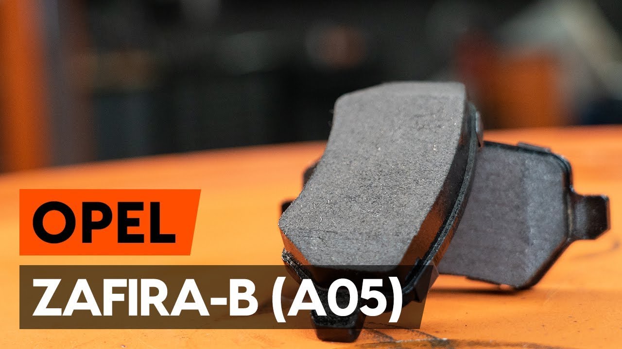 Hoe remblokken achteraan vervangen bij een Opel Zafira B A05 – vervangingshandleiding