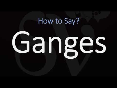 How to Pronounce Ganges River? (CORRECTLY)
