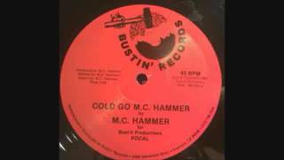 MC Hammer - Cold Go MC Hammer