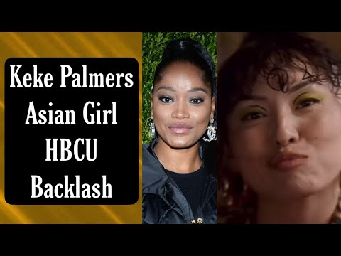 Keke Palmers Asian Girl HBCU Backlash 