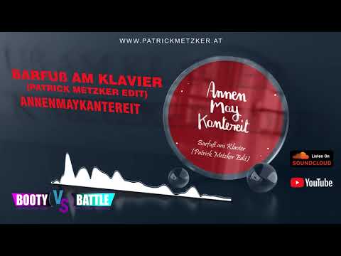 AnnenMayKantereit - Barfuss am Klavier (Patrick Metzker Edit)