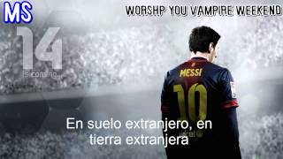 Worship You - Vampire Weekend Subtitulada En Español HD