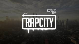 Russ - Exposed (Prod. Russ)
