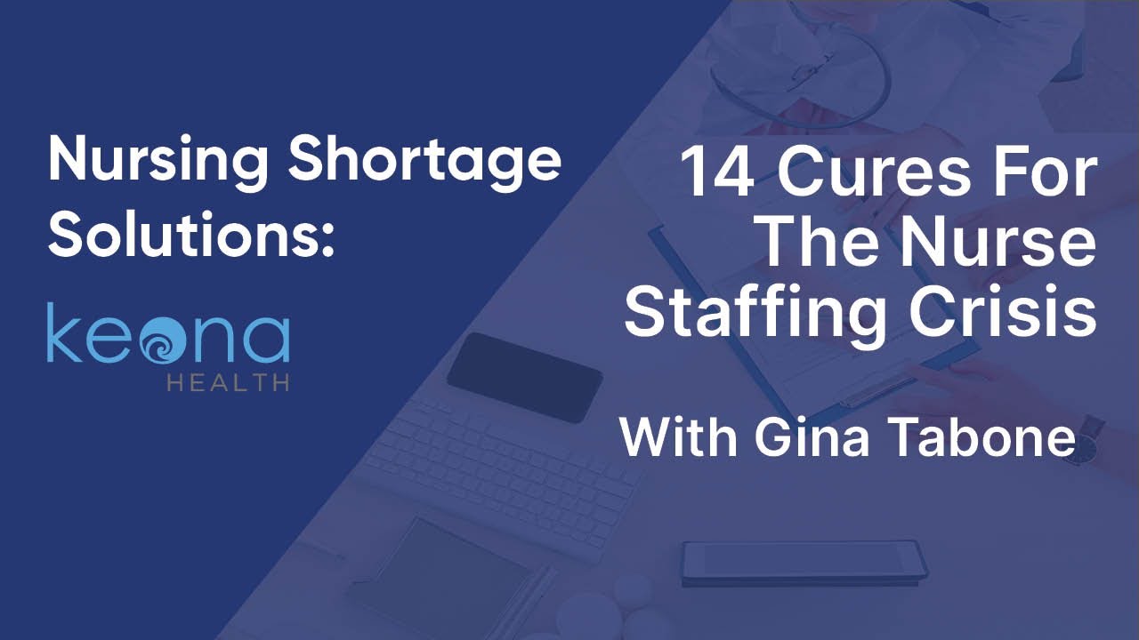 Nursing Shortage Solutions With Gina Tabone