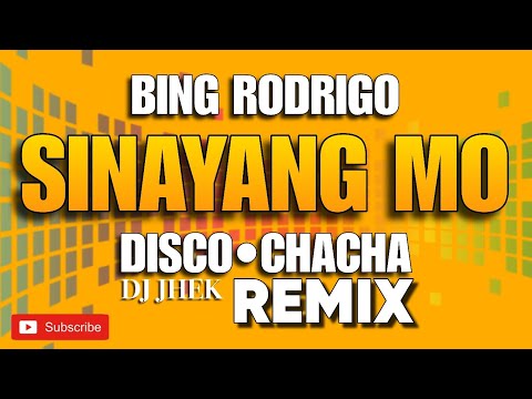BING RODRIGO - SINAYANG MO REMIX (DJ JHEK) | DISCO CHACHA