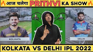 KOL vs DC Today Match Prediction | KOL vs DC Prediction | kol vs dc ipl 2022