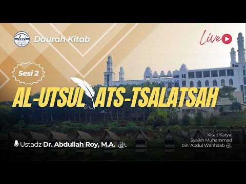 Daurah Kitab Ushul Tsalatsah #2